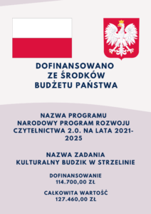 plakat z informacją o dofinansowani ze środków budżetu państwa