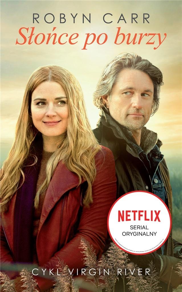 Na okładce kobieta i mężczyzna spoglądający w stronę kobiety. Napis: Netflix Serial oryginalny. Cykl Virgin River