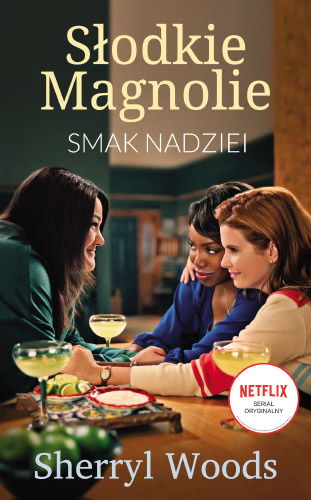 Na okładce trzy kobiety siedzące przy stole. Na stole lampki z drinkami, talerzyk z limonką. Logo Netflixa.
