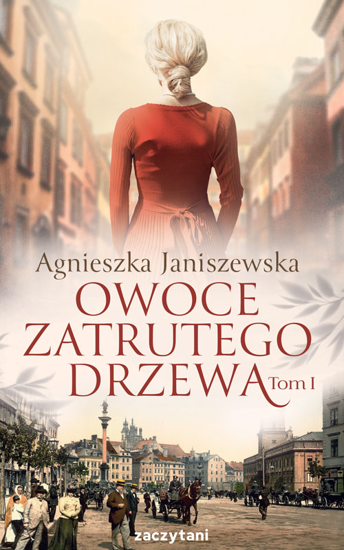 Na górze okładki stojąca tyłem kobieta w czerwonej sukience. Na dole panorama starej Warszawy