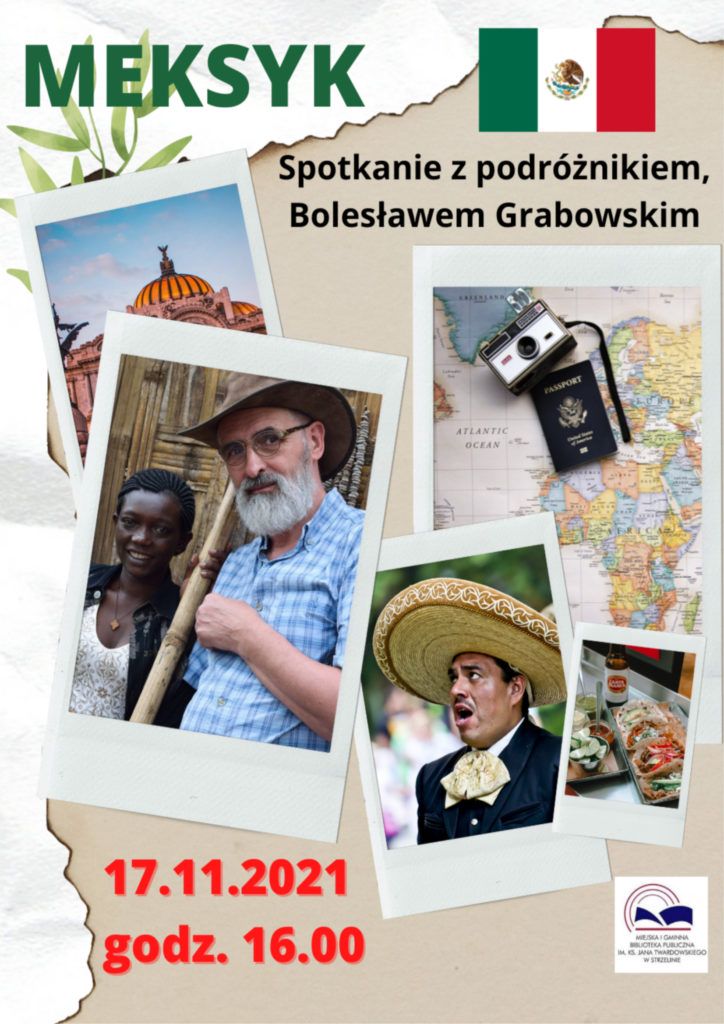 Na obrazku kolaż zdjęć: podróznik, męzczyzna w sombrero, mapa z aparatem, jedzeniemeksykańskie, budynek, flaga i data spotkania