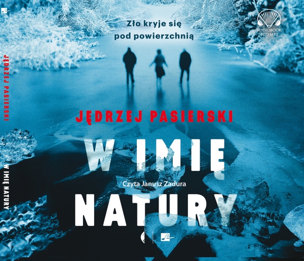 Audiobook, Zimowy krajobraz, na tafli zamarzniętego jeziora trzy postacie.
