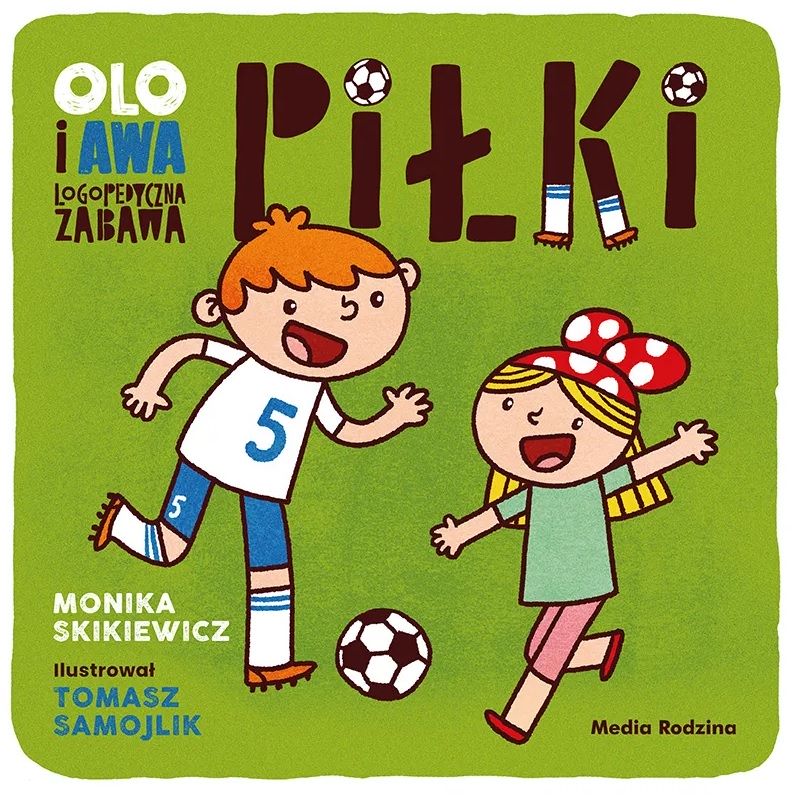 Okładka rysunkowa. Na zielonym tle chłopiec i dziewczynka grający w piłkę nożną